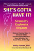 She's Gotta Have It: Sexuality, Euphoria, Orgasm