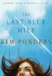 The Last Blue Mile